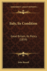 Italy, Its Condition