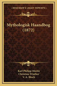 Mythologisk Haandbog (1872)