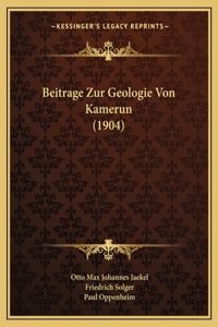 Beitrage Zur Geologie Von Kamerun (1904)