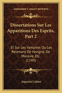 Dissertations Sur Les Apparitions Des Esprits, Part 2