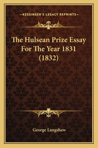 The Hulsean Prize Essay For The Year 1831 (1832)