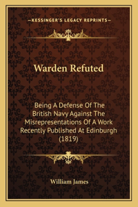 Warden Refuted