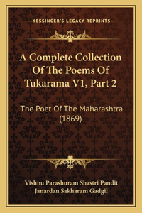 Complete Collection Of The Poems Of Tukarama V1, Part 2