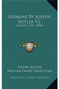 Sermons By Joseph Butler V2