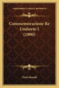 Commemorazione Re Umberto I (1900)