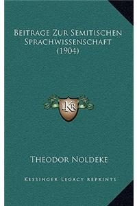 Beitrage Zur Semitischen Sprachwissenschaft (1904)