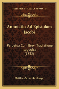 Annotatio Ad Epistolam Jacobi