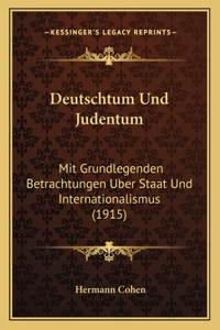 Deutschtum Und Judentum