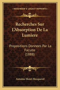 Recherches Sur L'Absorption De La Lumiere