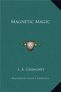 Magnetic Magic