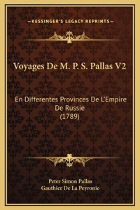 Voyages De M. P. S. Pallas V2