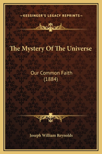 The Mystery Of The Universe