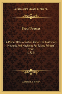 Proof Presses