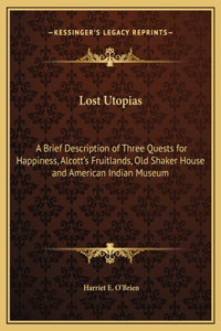 Lost Utopias