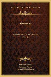 Goyescas