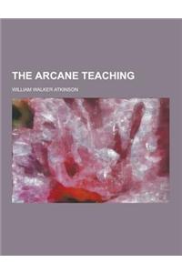 The Arcane Teaching