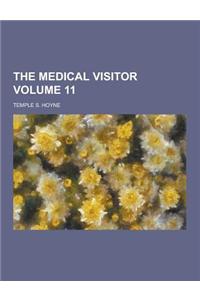 The Medical Visitor Volume 11