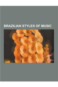 Brazilian Styles of Music