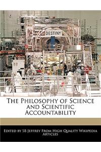 The Philosophy of Science and Scientific Accountability