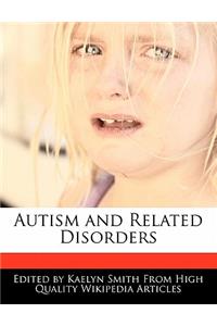 Autism and Related Disorders