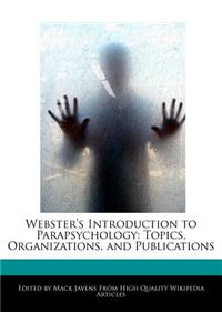 Webster's Introduction to Parapsychology