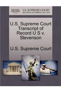 U.S. Supreme Court Transcript of Record U S V. Stevenson