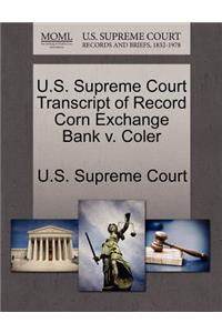 U.S. Supreme Court Transcript of Record Corn Exchange Bank V. Coler