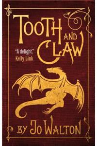 Tooth and Claw