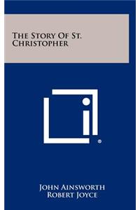 The Story of St. Christopher