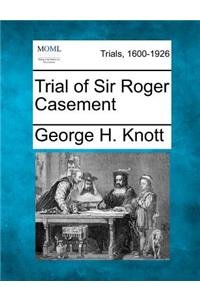 Trial of Sir Roger Casement