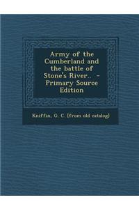 Army of the Cumberland and the Battle of Stone's River..