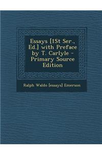 Essays [1st Ser., Ed.] with Preface by T. Carlyle