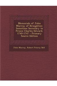 Memorials of John Murray of Broughton