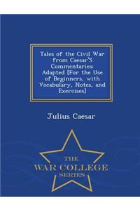 Tales of the Civil War from Caesar's Commentaries