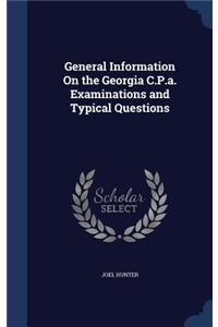 General Information On the Georgia C.P.a. Examinations and Typical Questions