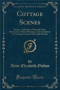 Cottage Scenes