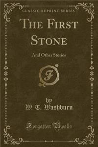 The First Stone