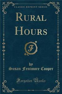 Rural Hours (Classic Reprint)
