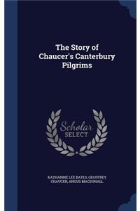 The Story of Chaucer's Canterbury Pilgrims
