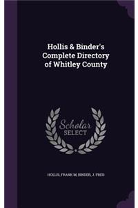 Hollis & Binder's Complete Directory of Whitley County