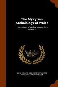 Myvyrian Archaiology of Wales
