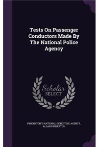 Tests On Passenger Conductors Made By The National Police Agency
