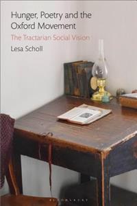 Hunger, Poetry and the Oxford Movement