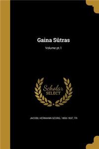 Gaina Sûtras; Volume pt.1