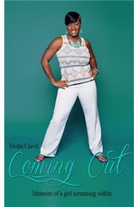 Coming Out! Memoirs Of A Girl Screaming Within
