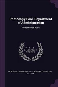 Photocopy Pool, Department of Administration
