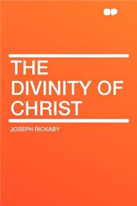 The Divinity of Christ