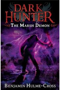 The Marsh Demon (Dark Hunter 3)