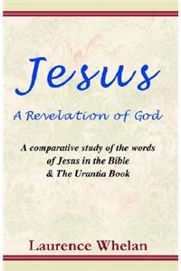 Jesus a Revelation of God
