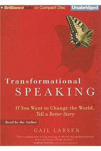 Transformational Speaking